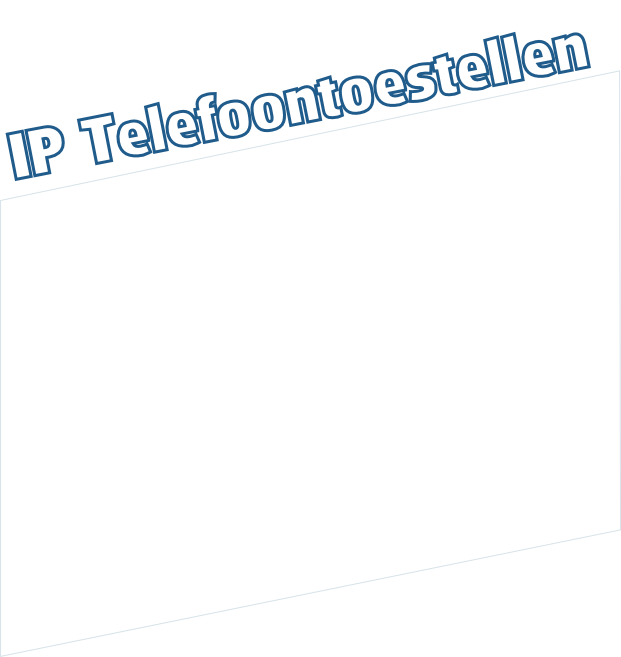 IP Telefoontoestellen